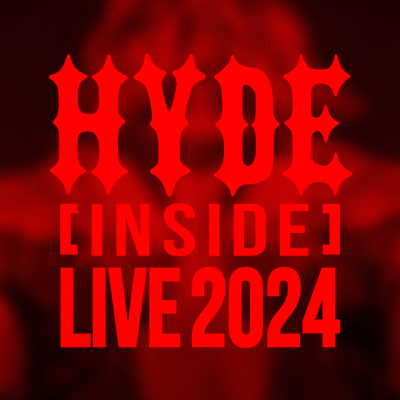 HYDE INSIDE LIVE 2024